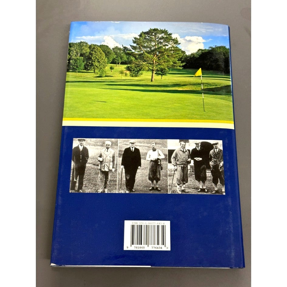 Croham Hurst Centenary: The Club, The Course and the Members 1911–2011 by Michael Dove