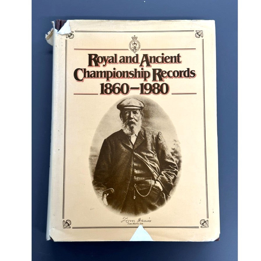 Royal and Ancient Championship Records 1860-1980 Edited by Peter Ryde