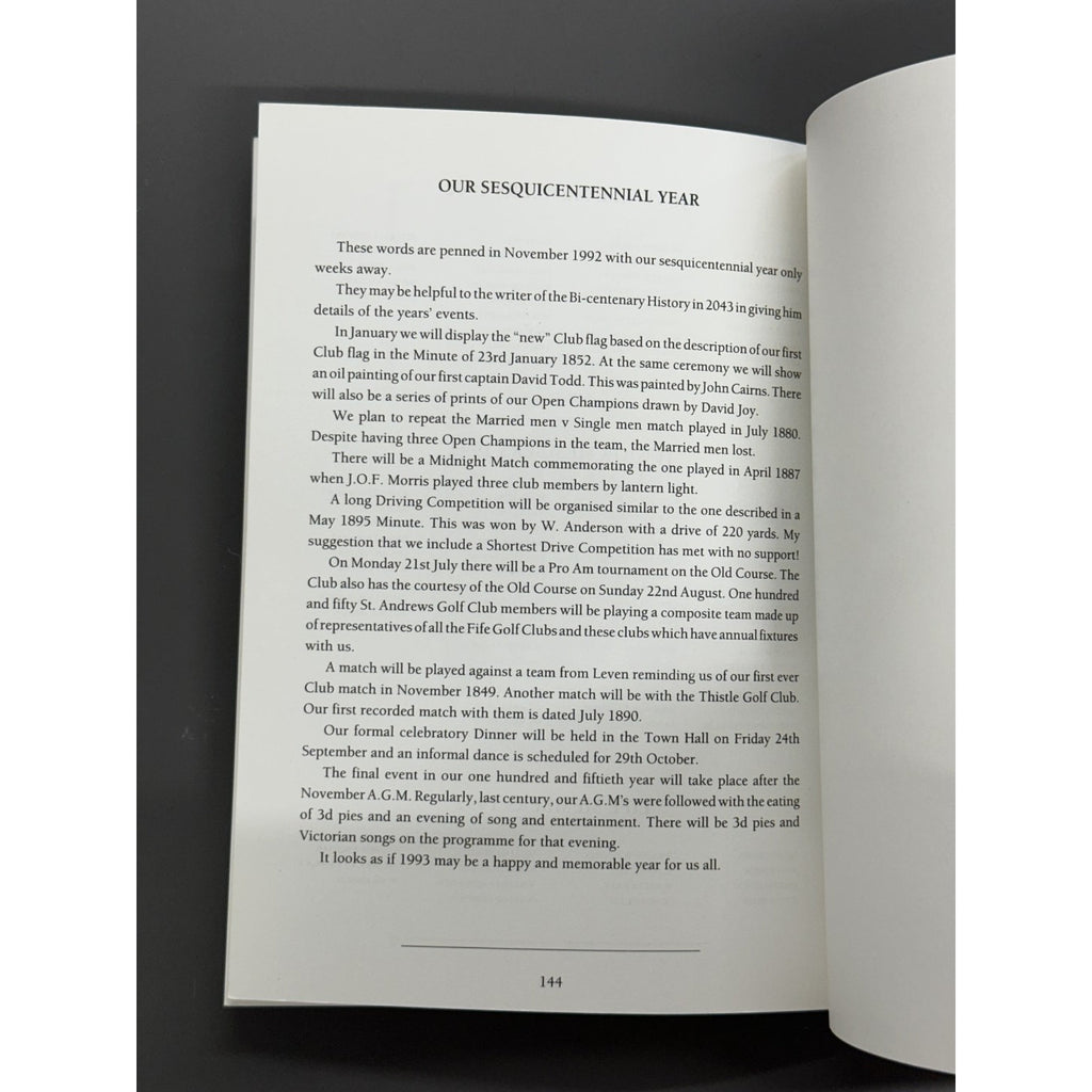 The 150 Years - A History Of The St. Andrews Golf Club 1843 to 1993 by Eric D. Clark - Signed