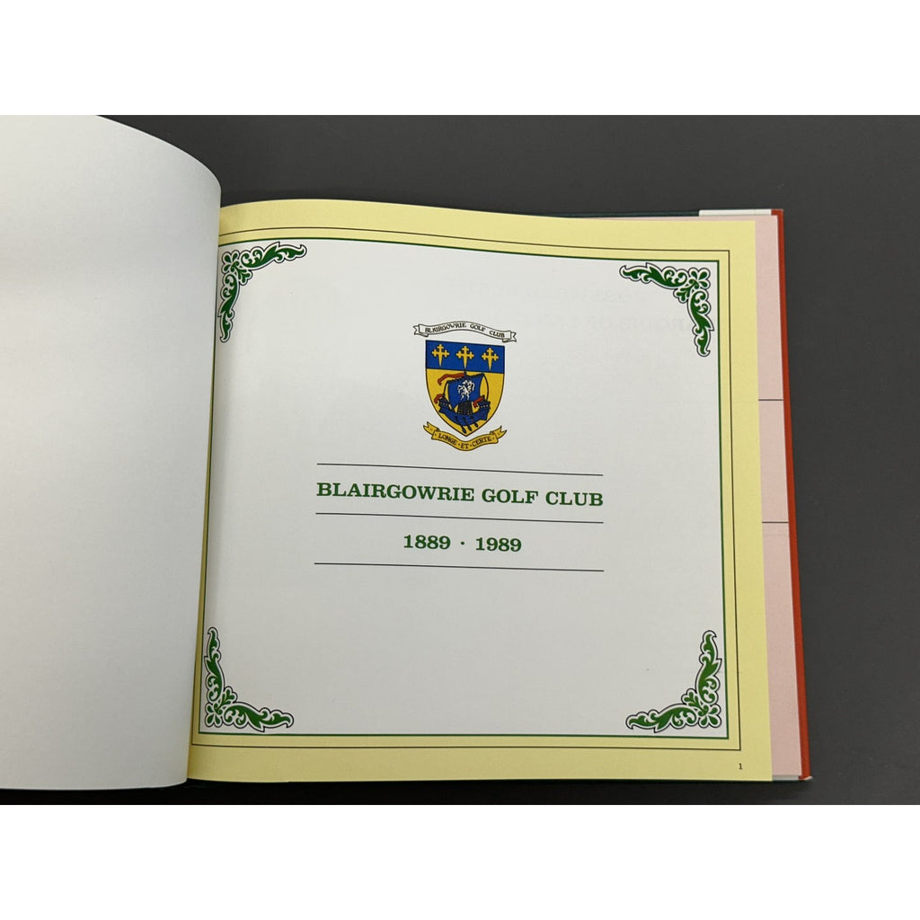 Blairgowrie Golf Club 1889–1989 by Alex McIntosh