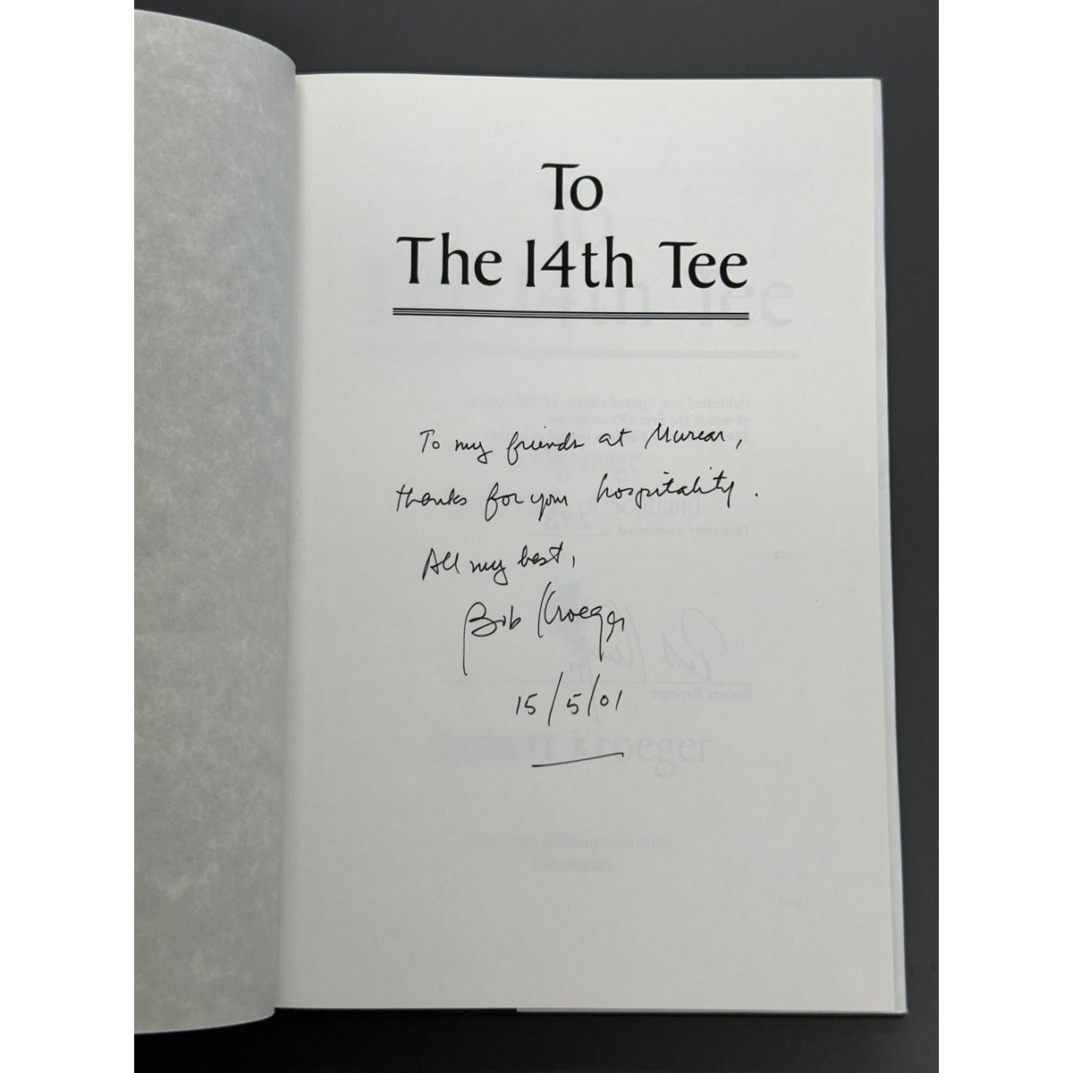 To The 14th Tee: A Pilgrimage to the Links of Scotland by Robert Kroeger - Signed & Inscribed
