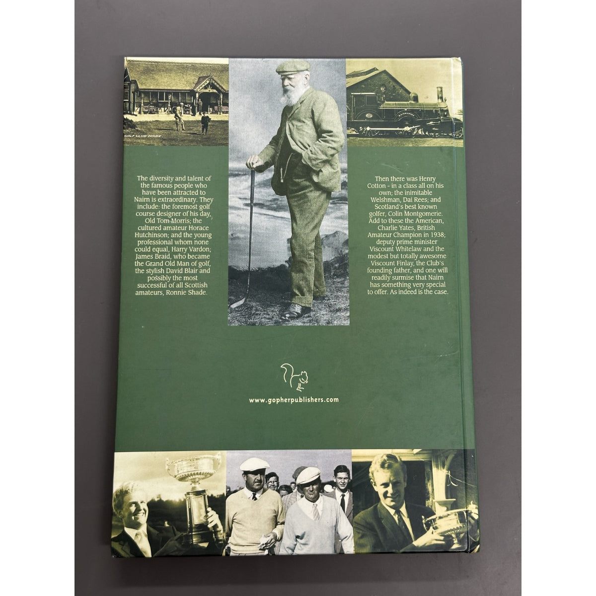 Pride in the Pedigree: The Story of Nairn Golf Club and Tales of the Famous Who Came to Play by Ian Nalder