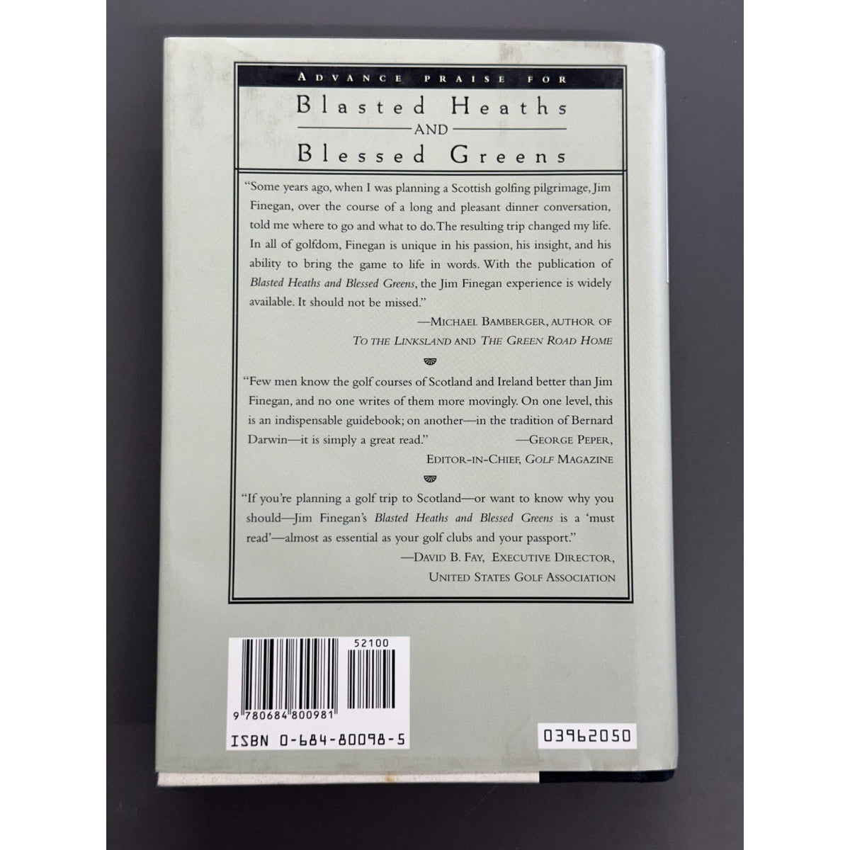 Blasted Heaths and Blessed Greens: A Golfer's Pilgrimage to the Courses of Scotland by James W. Finegan - Signed Copy
