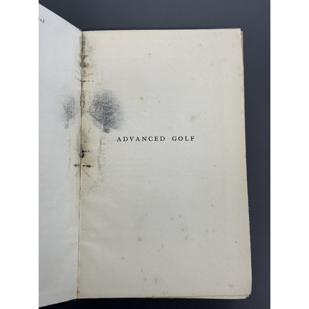 Advanced Golf; or, Hints and Instruction for Progressive Players by James Braid - 1908 - 1st Edition
