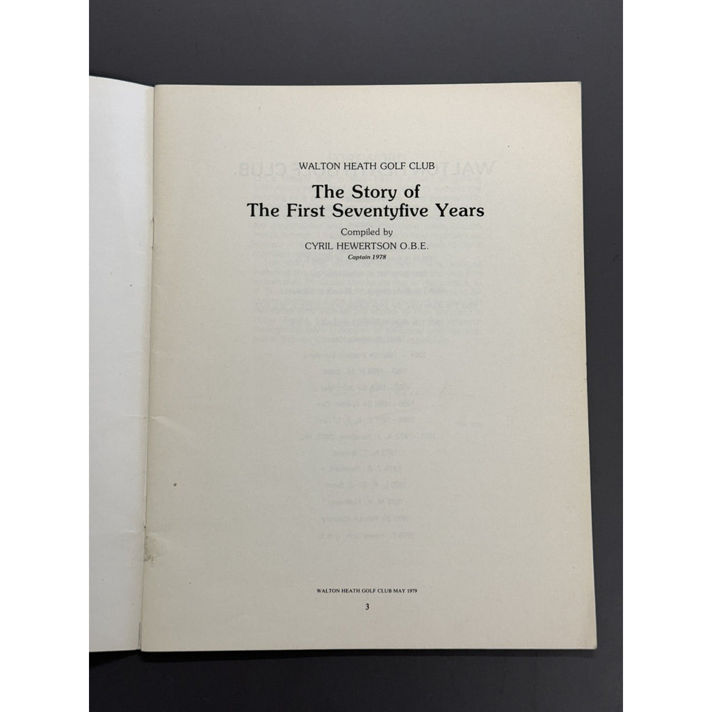 Walton Heath Golf Club - The Story of The First Seventyfive Years by Cyril Hewertson O.B.E.