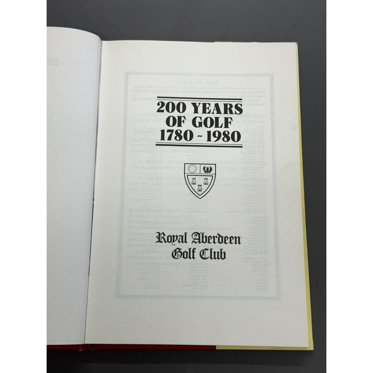 200 Years of Golf 1780-1980: Royal Aberdeen Golf Club by James A.G. Mearns