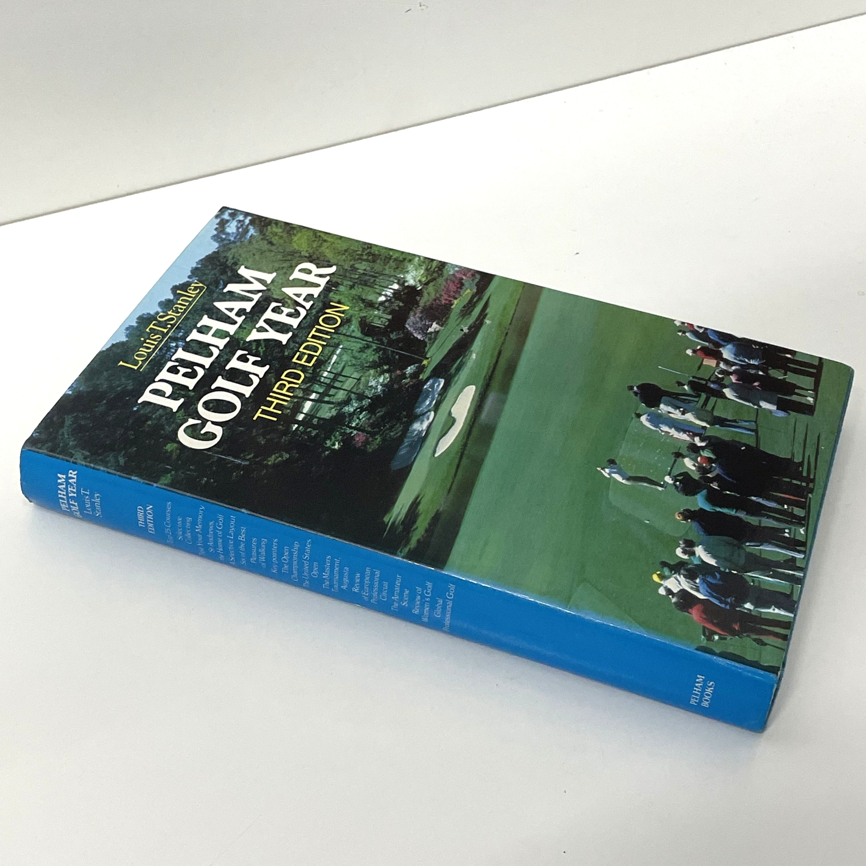 Pelham Golf Year - Third Edition by Louis T. Stanley