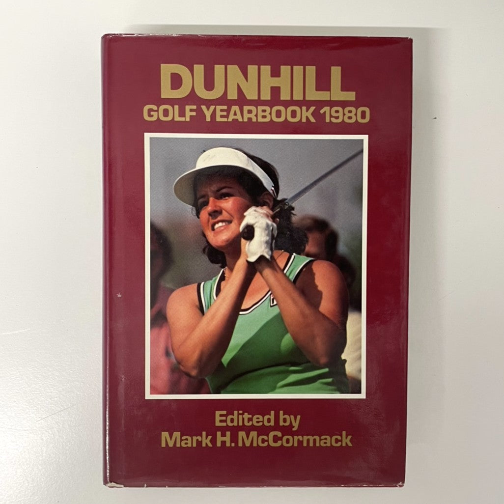 Dunhill Golf Yearbook 1980 Edited by Mark H. McCormack