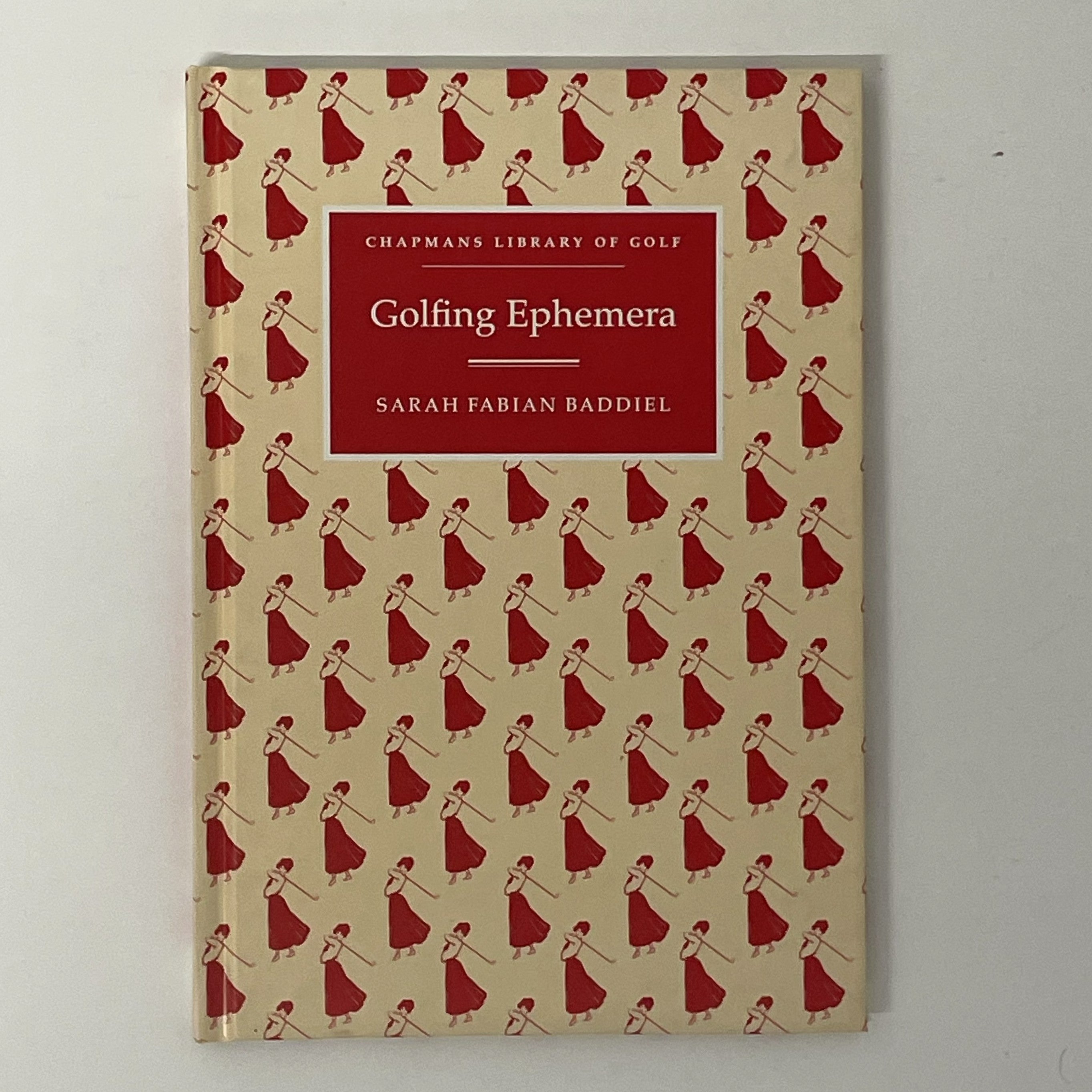 Chapmans Library of Golf - Golfing Ephemera by Sarah Fabian Baddiel