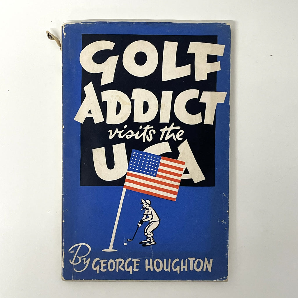 Golf Addict Visits The USA by George Houghton