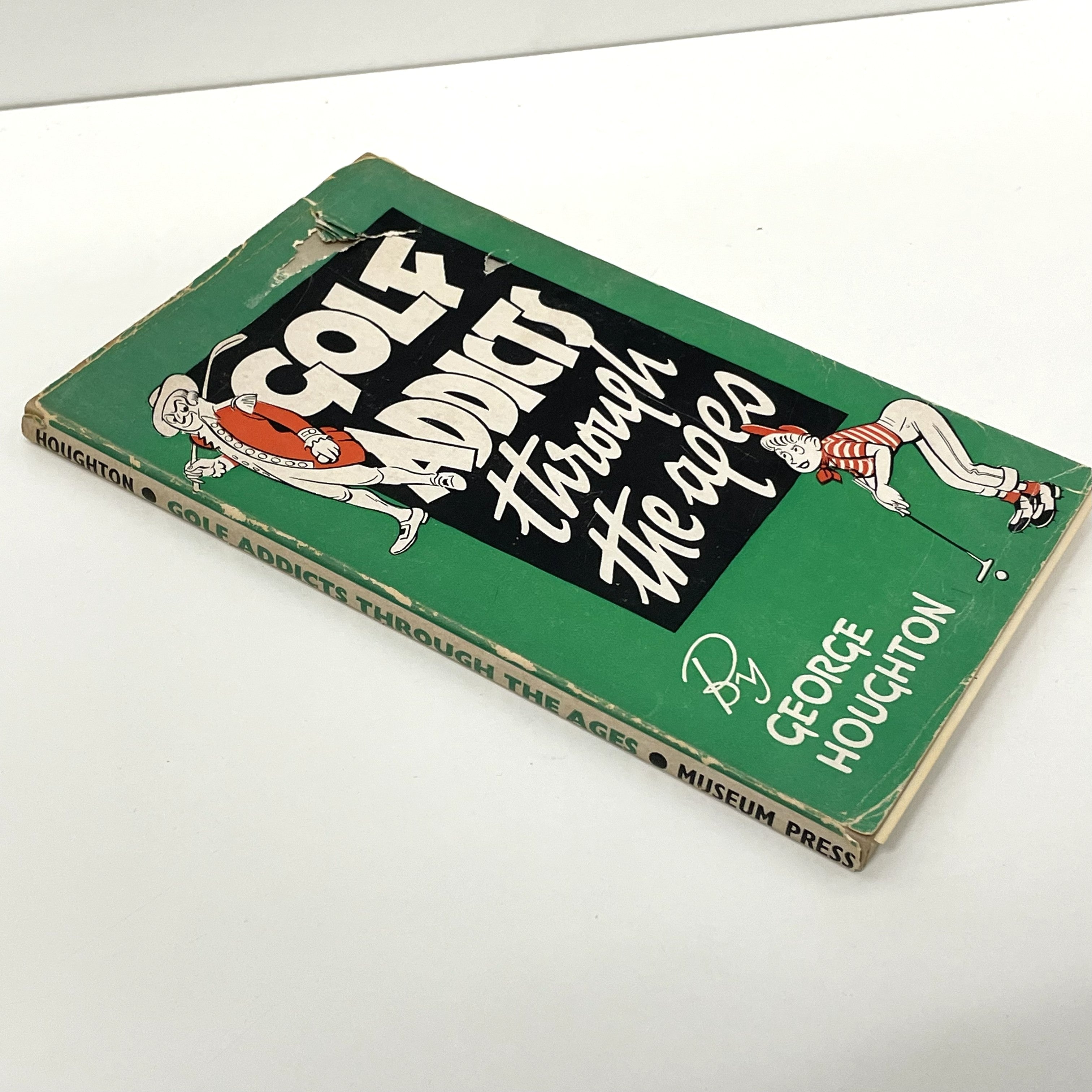 Golf Addicts Through The Ages by George Houghton