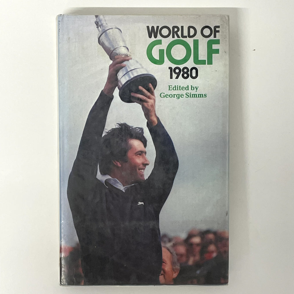 World Of Golf 1980 Edited by George Simms
