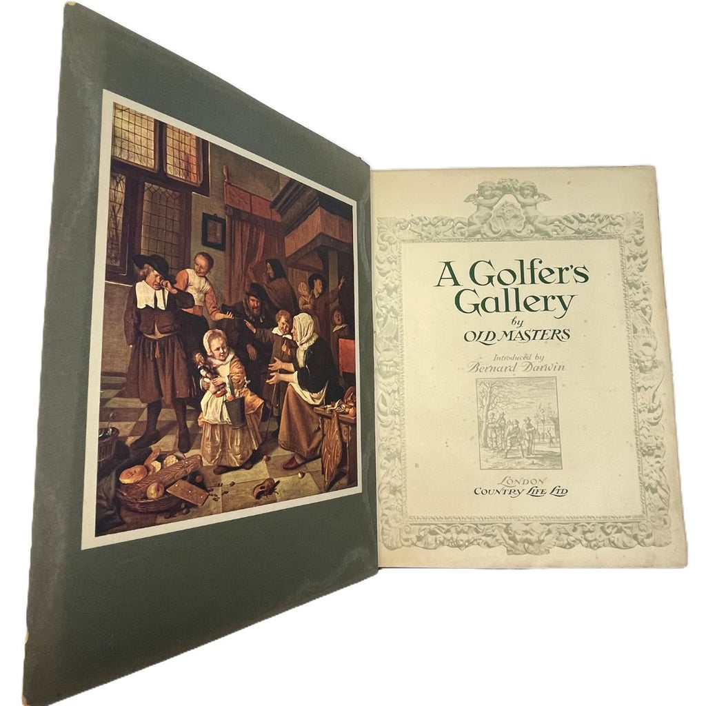 A Golfer's Gallery by Old Masters and introduction by Bernard Darwin - 1920 First Edition