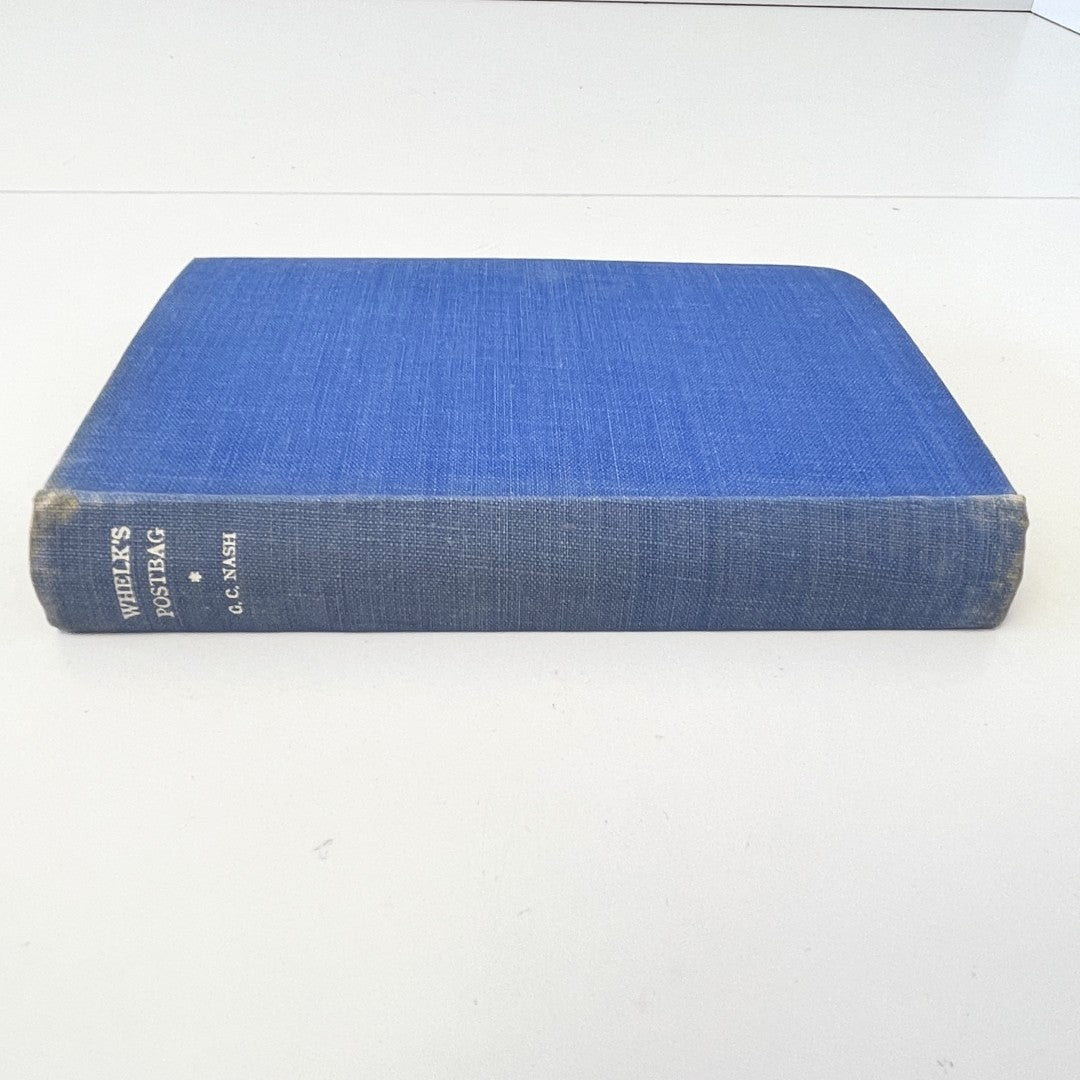 Whelk's Postbag "Still More Letters to the Secretary of a Golf Club" by George C. Nash - The Pelham Library Edition - 1941