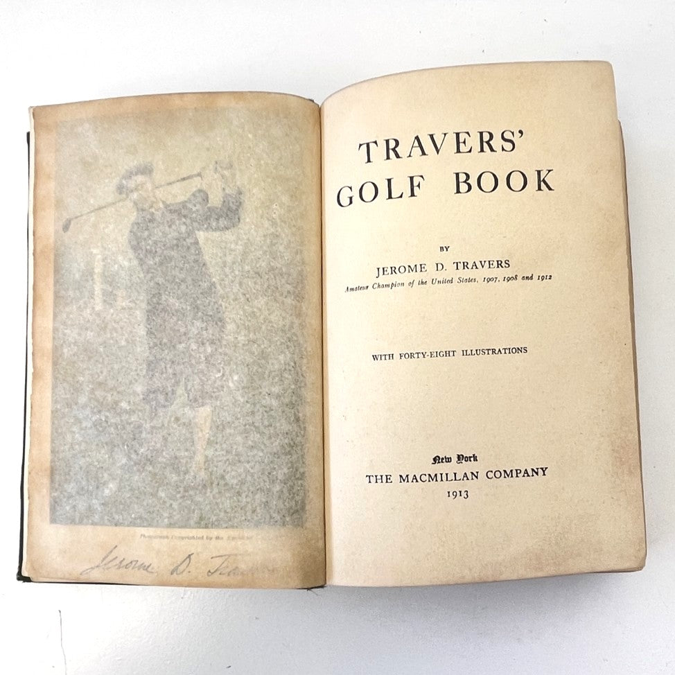 Travers' Golf Book by Jerome D. Travers - 1913