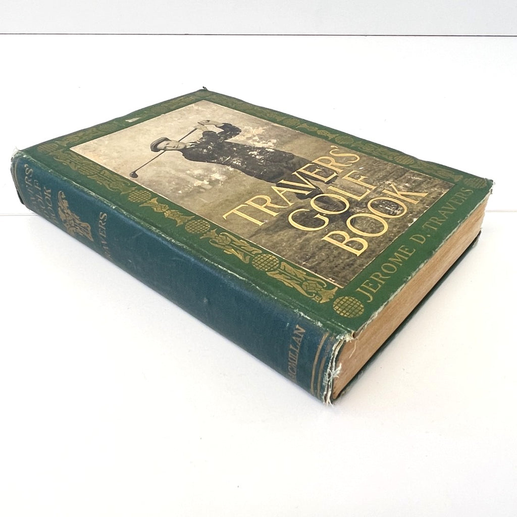 Travers' Golf Book by Jerome D. Travers - 1913