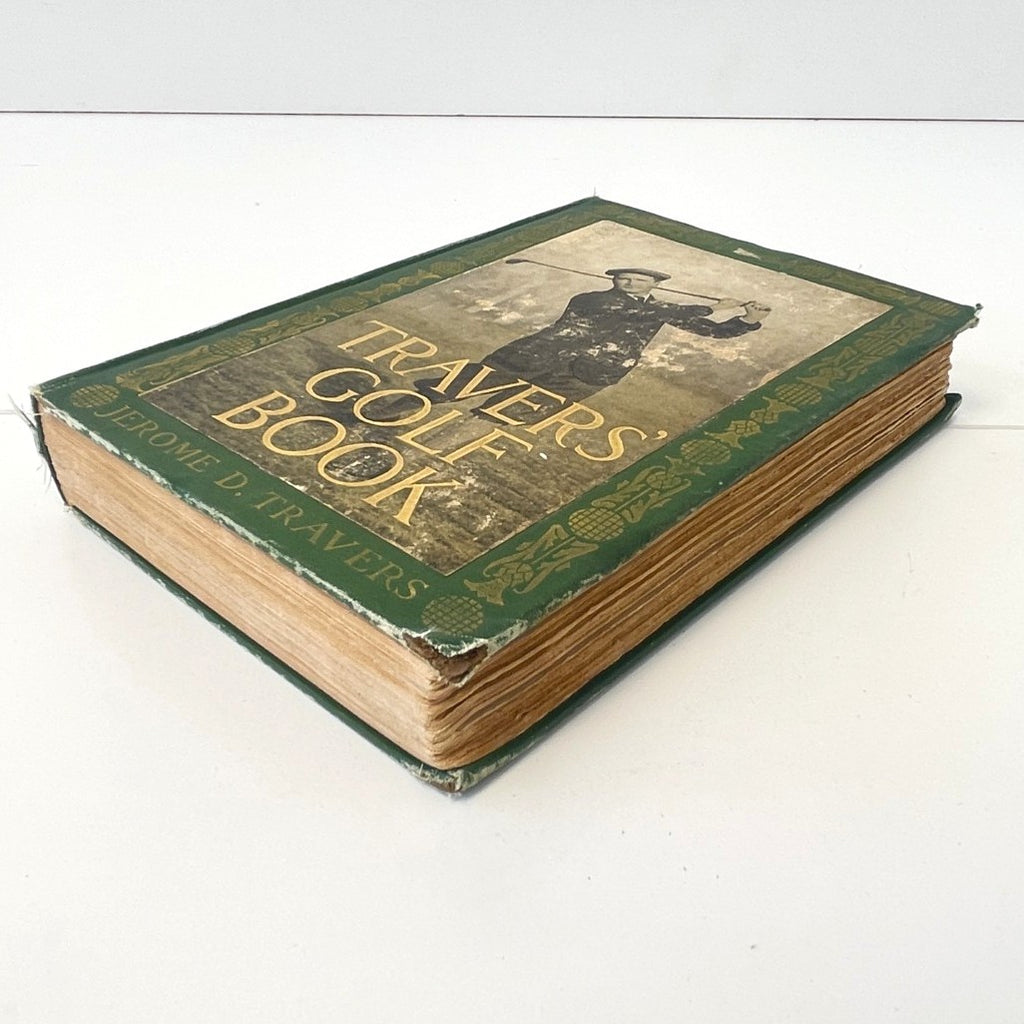 Travers' Golf Book by Jerome D. Travers - 1913