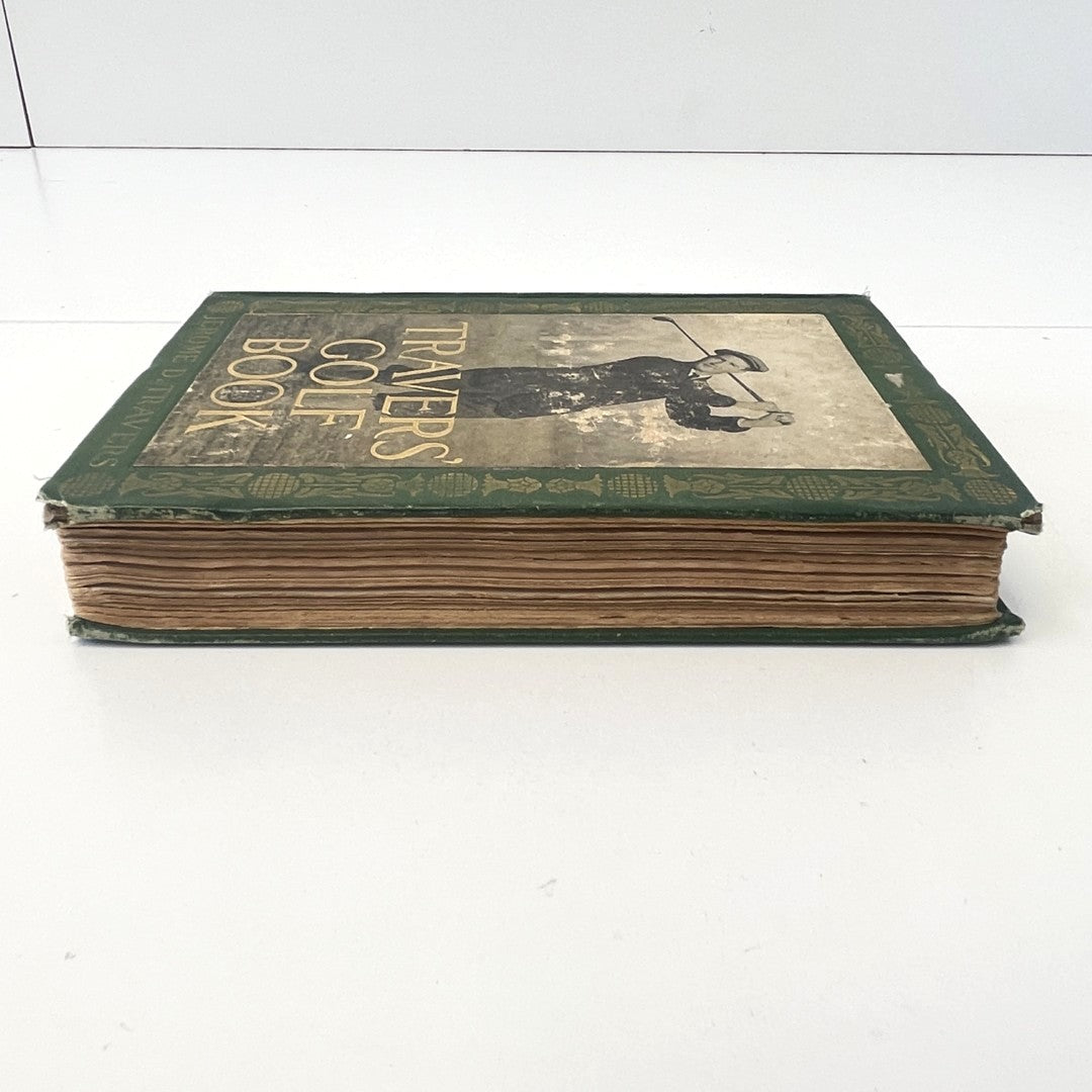 Travers' Golf Book by Jerome D. Travers - 1913