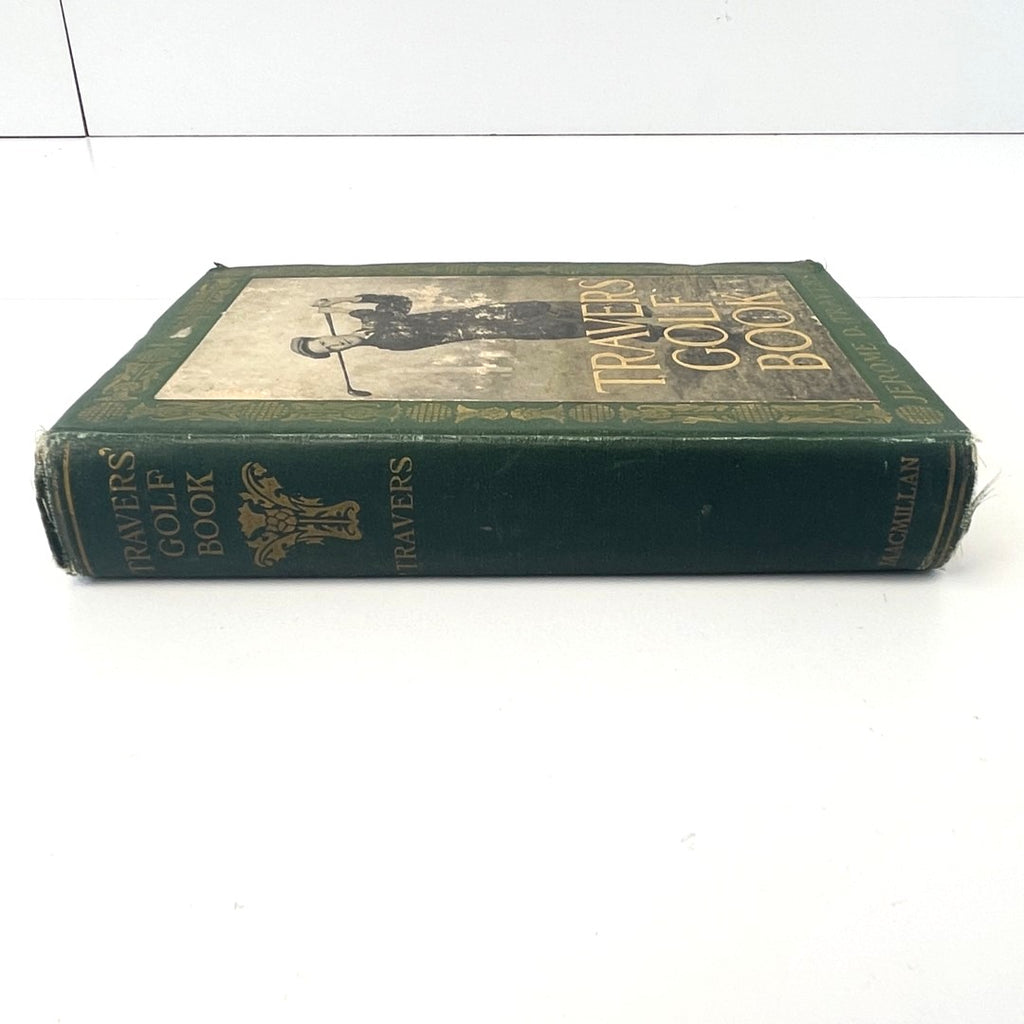 Travers' Golf Book by Jerome D. Travers - 1913