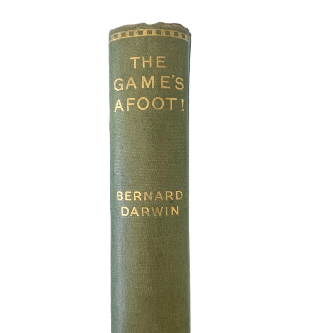 The Game's Afoot! An Anthology of Sports, Games, & the Open Air by Bernard Darwin - 1926