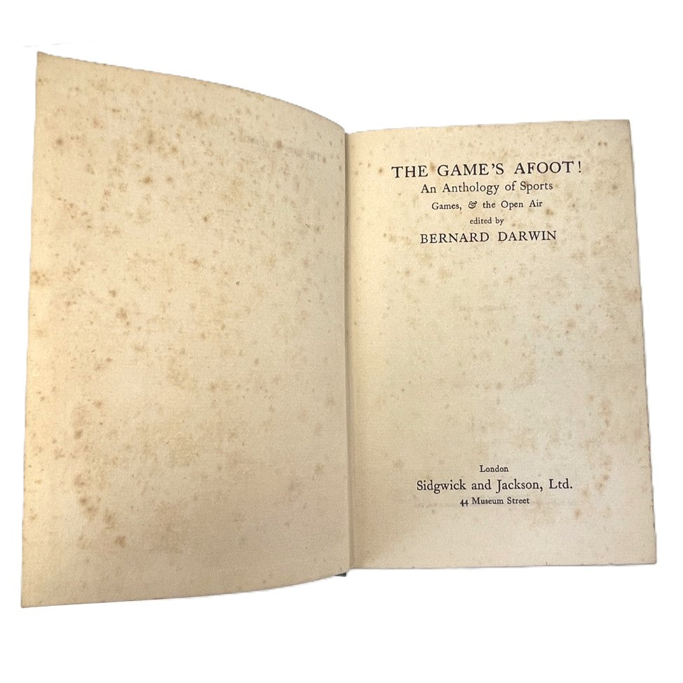 The Game's Afoot! An Anthology of Sports, Games, & the Open Air by Bernard Darwin - 1926