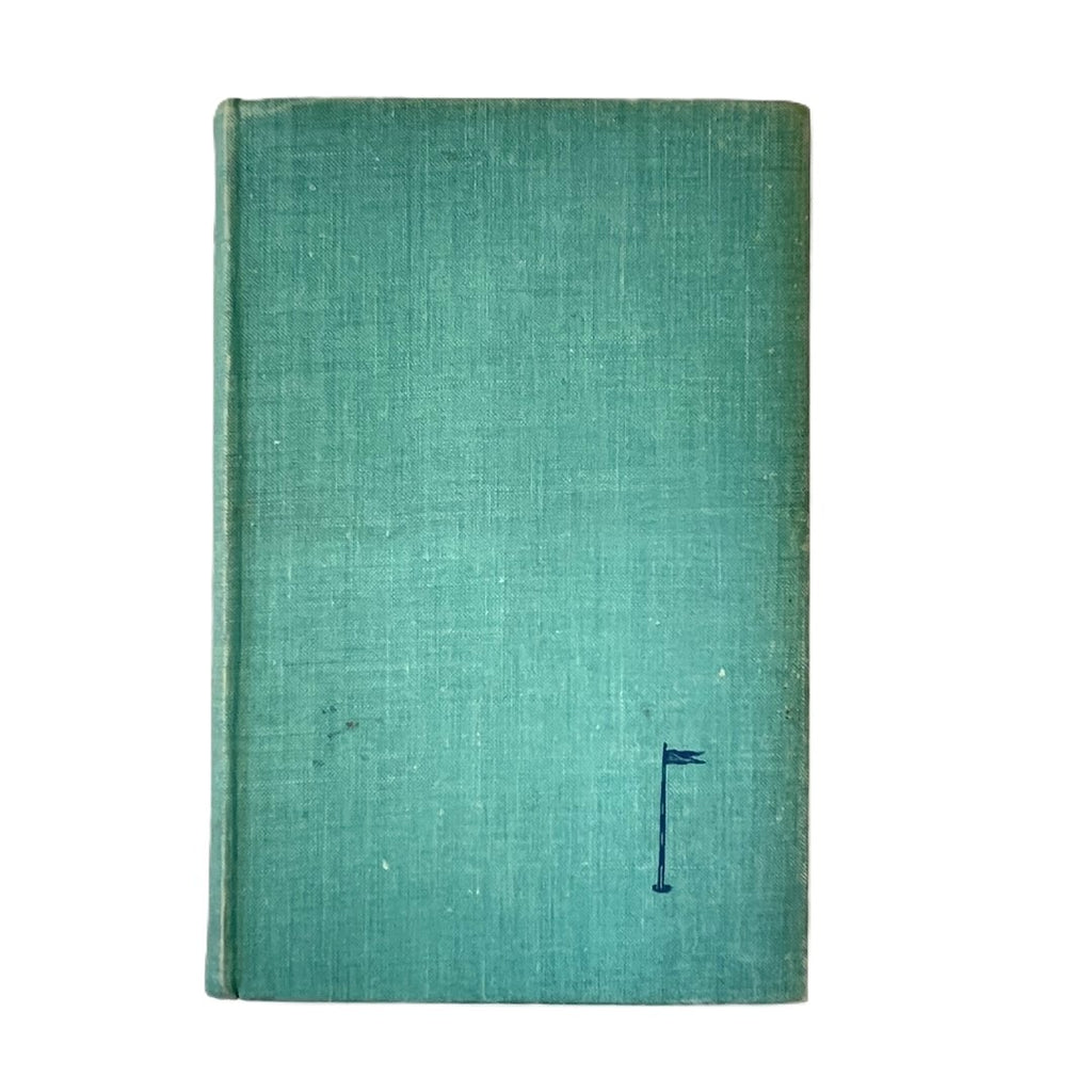 Rubs of the Green by Bernard Darwin - 1936 First Edition