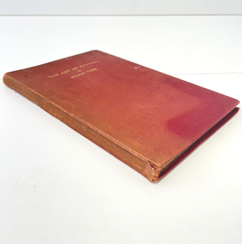 The Art of Putting by Willie Park - 1920 First Edition