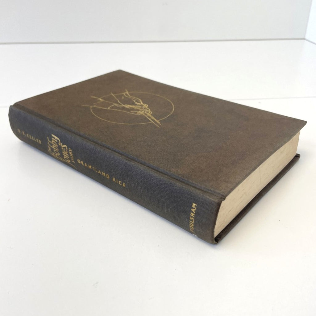 The Bobby Jones Story From the Writings of O.B. Keeler by Grantland Rice - Second Impression