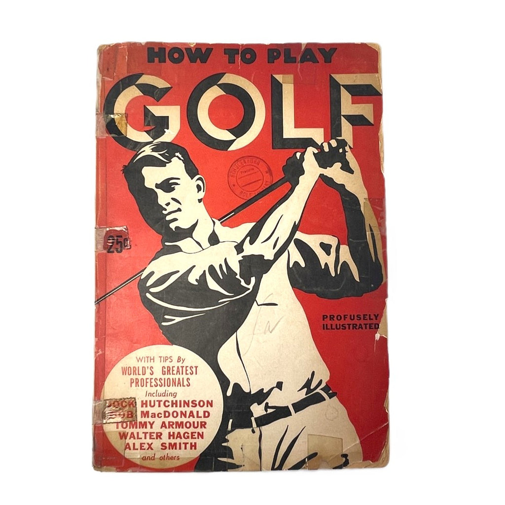 How to Play Golf: An Easy Way to Learn by H.B. Martin - 1936