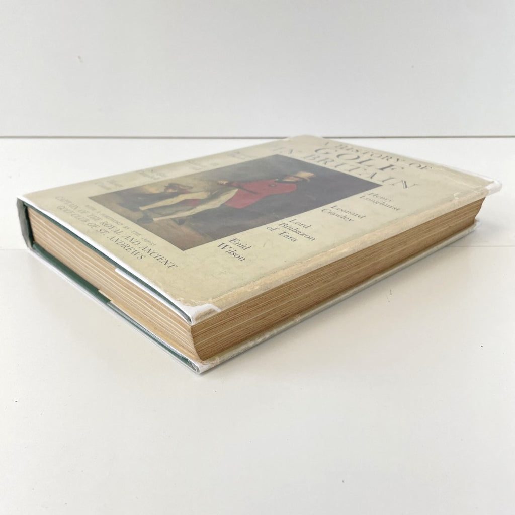 A History of Golf in Britain by Bernard Darwin, Henry Longhurst and Others - 1952 First Edition