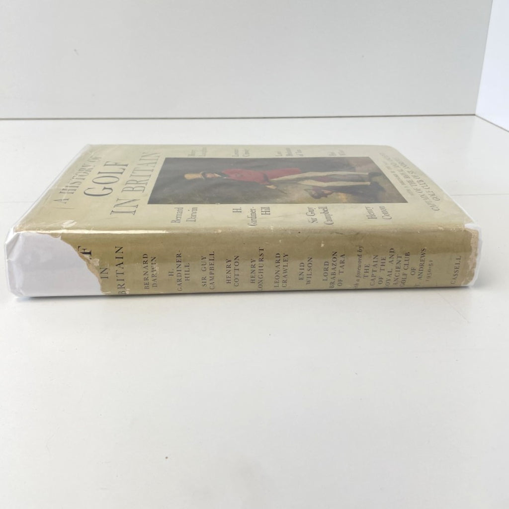 A History of Golf in Britain by Bernard Darwin, Henry Longhurst and Others - 1952 First Edition