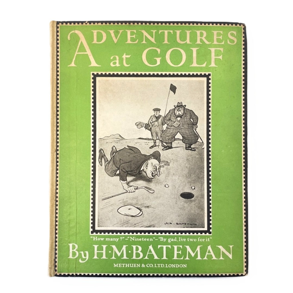 Adventures at Golf by H.M. Bateman - 1923 - 1st Edition