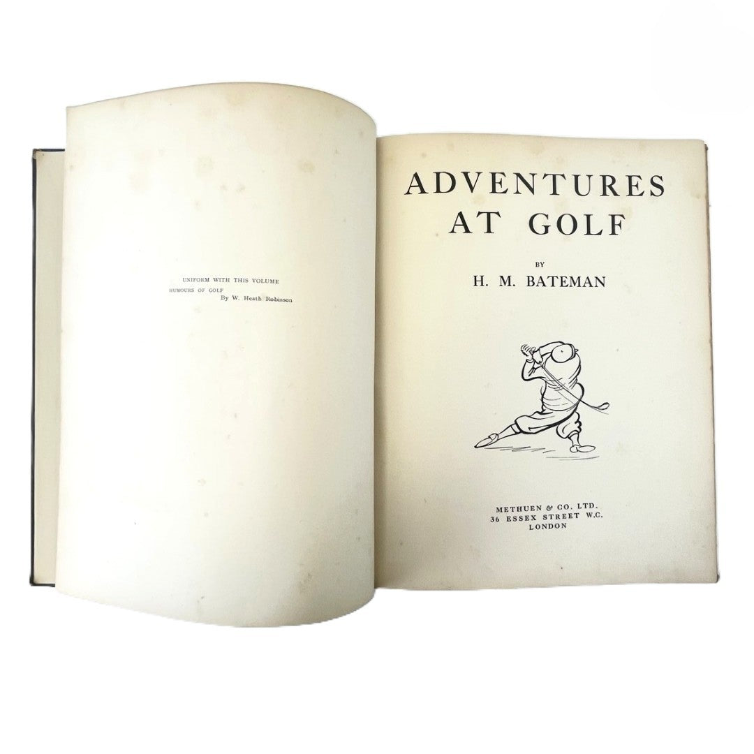 Adventures at Golf by H.M. Bateman - 1923 - 1st Edition