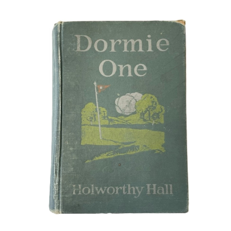 Dormie One: And Other Golf Stories by Holworthy Hall - 1917 First Edition