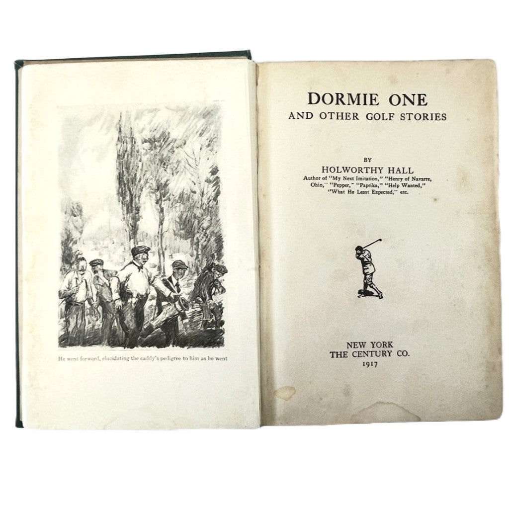 Dormie One: And Other Golf Stories by Holworthy Hall - 1917 First Edition