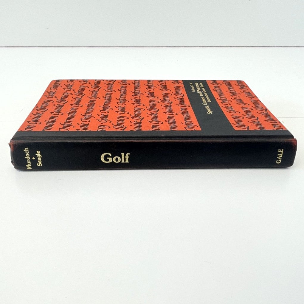 Golf - A Guide to Information Sources - Volume 7 of Sports, Games and Pastimes by Joseph S.F. Murdoch and Janet Seagle - 1979 - SIGNED COPY