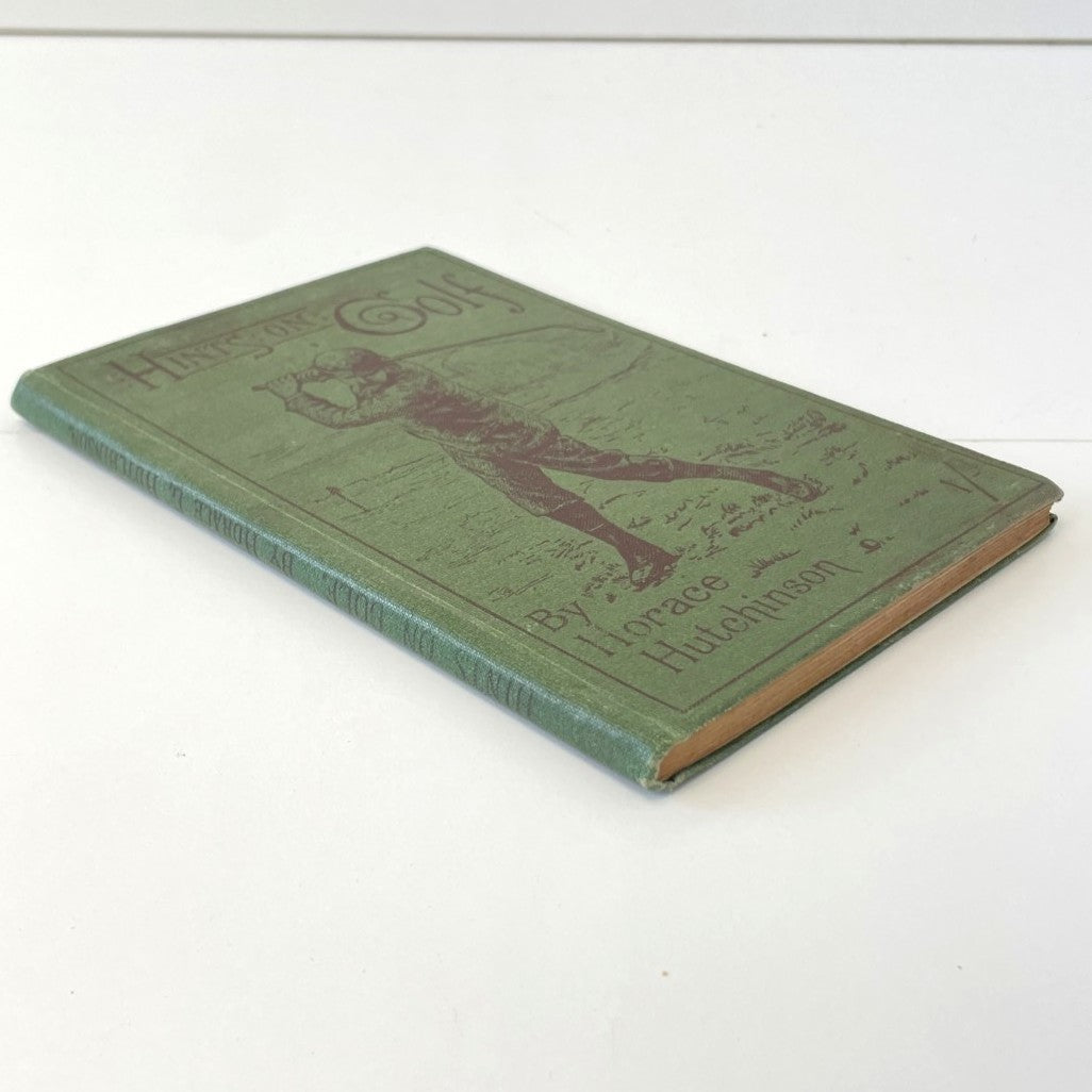 Hints on the Game of Golf by Horace Hutchinson - 1896