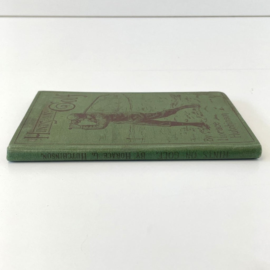 Hints on the Game of Golf by Horace Hutchinson - 1896