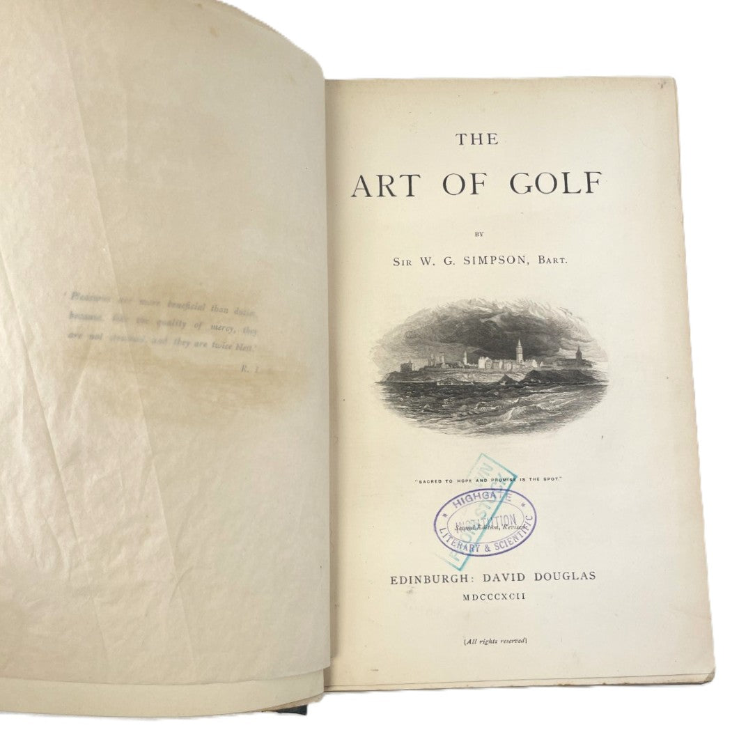 The Art of Golf by Sir W. G. Simpson, Bart. - 1892