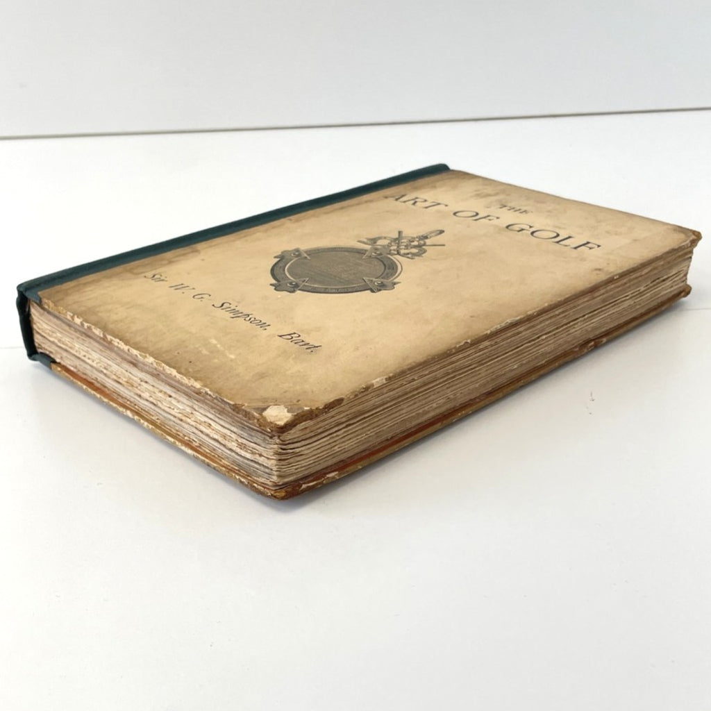 The Art of Golf by Sir W. G. Simpson, Bart. - 1892