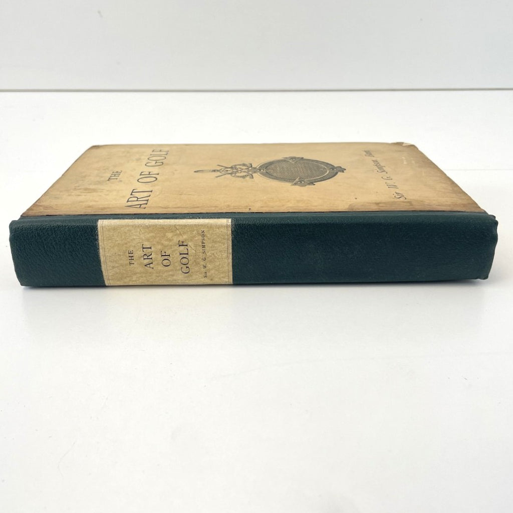 The Art of Golf by Sir W. G. Simpson, Bart. - 1892