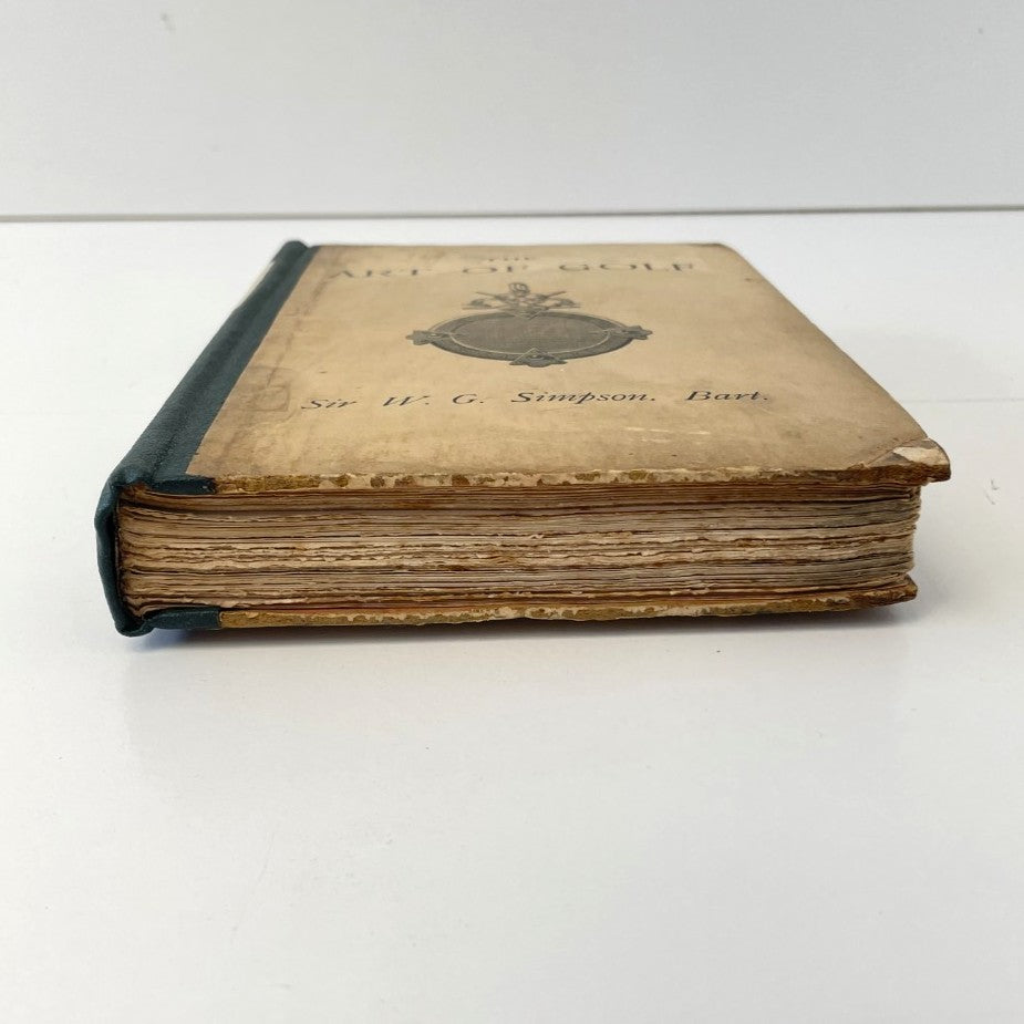 The Art of Golf by Sir W. G. Simpson, Bart. - 1892