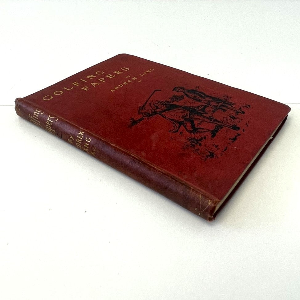A Batch of Golfing Papers by Andrew Lang and Others - 1892 First Edition