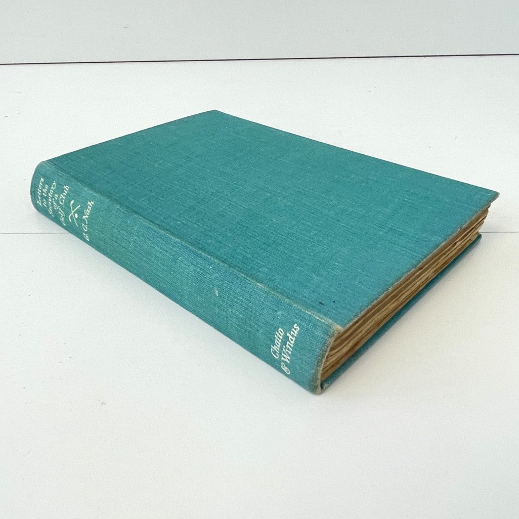 Letters to the Secretary of a Golf Club by G.C. Nash - 1935 First Edition