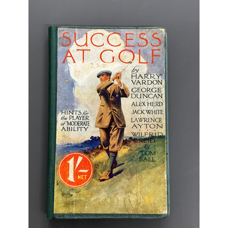 Success At Golf by Harry Vardon Et. Al - 1914 1st Edition