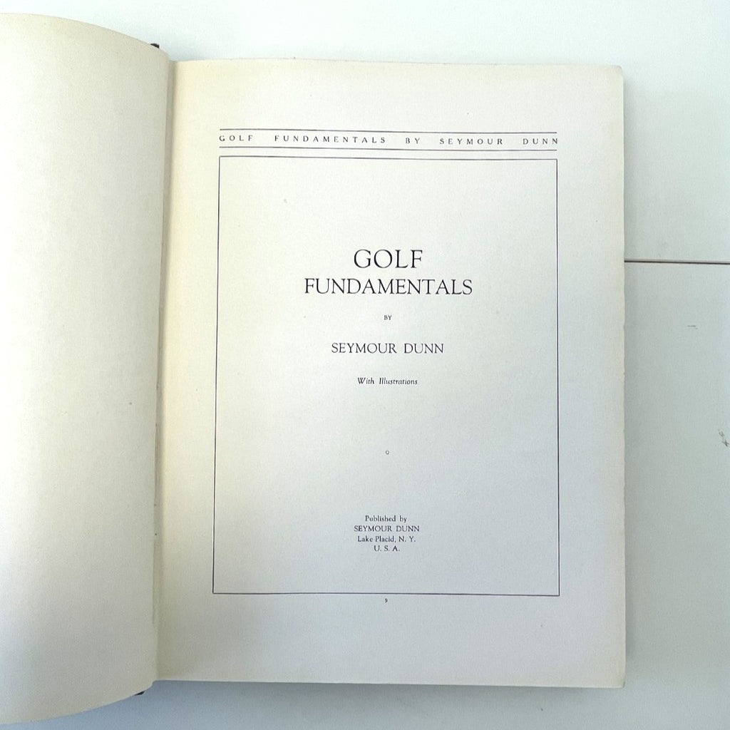 Golf Fundamentals by Seymour Dunn - 1930