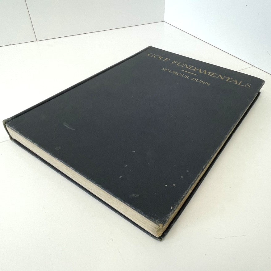 Golf Fundamentals by Seymour Dunn - 1930