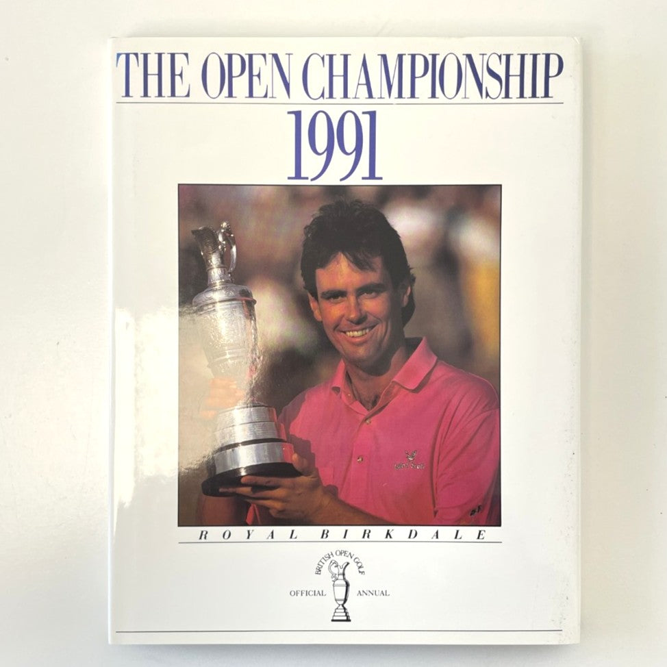 The Open Championship 1991 Official Annual