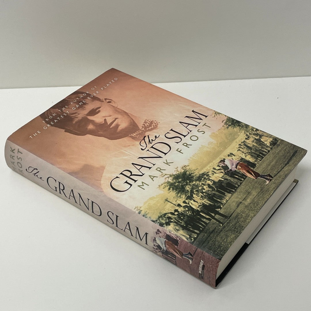 The Grand Slam: Bobby Jones, America and the Story of Golf by Mark Frost