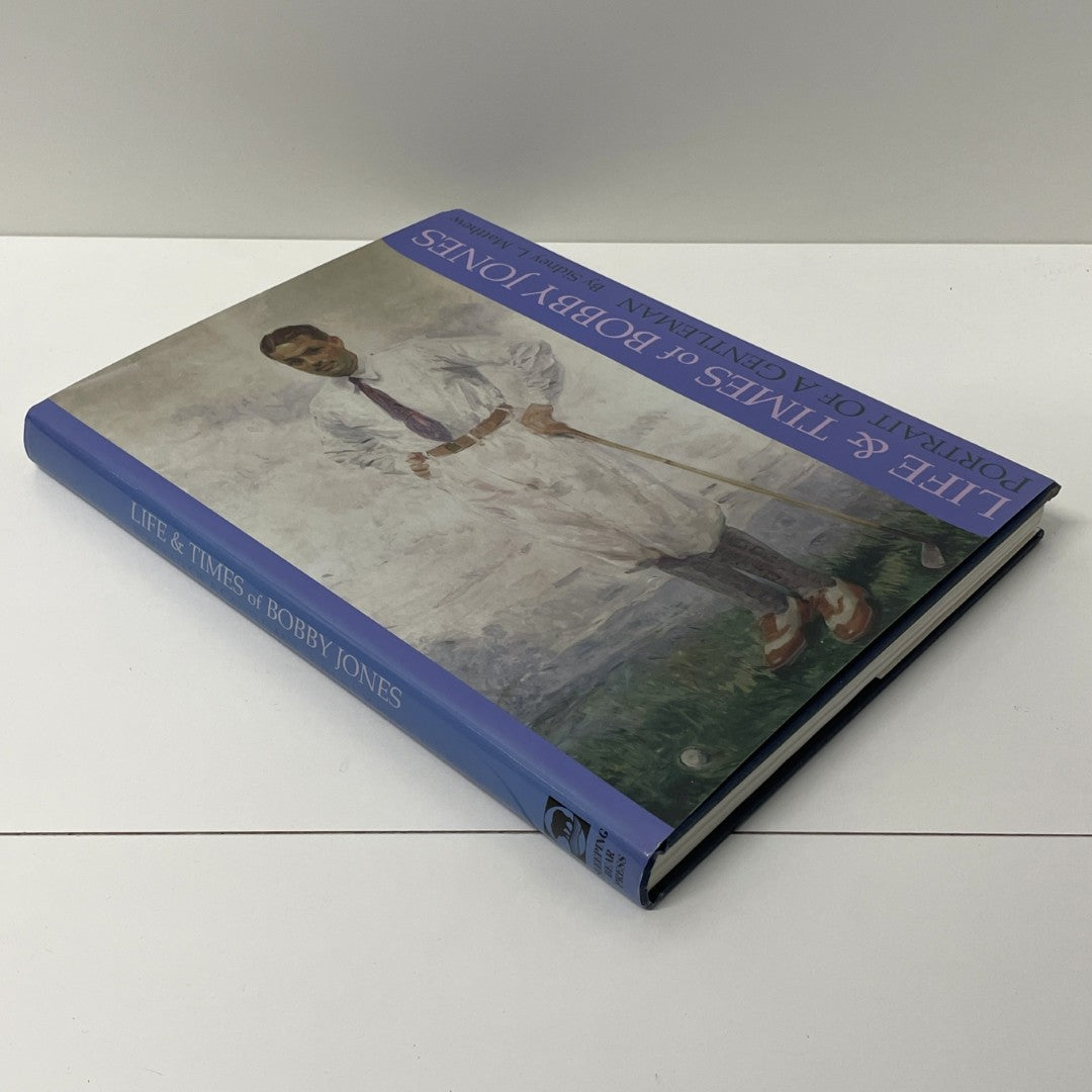 Life & Times of Booby Jones Portrait of a Gentleman by Sidney L. Matthew (Signed by Author)